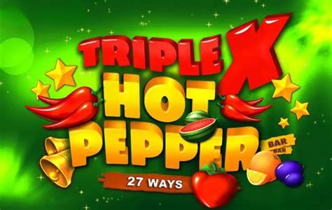 Triple X Hot Pepper 2